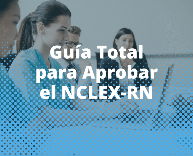 Guía Total para Aprobar el NCLEX-RN